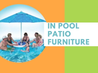 In Pool Patio Furniture