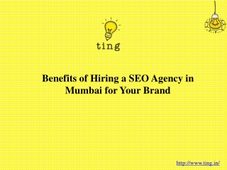 Benefits of Hiring a SEO Agency in Mumbai for Your Brand