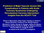 Predictors of Major Vascular Access Site Complications in Patients with Acute Coronary Syndromes Undergoing Percutaneous