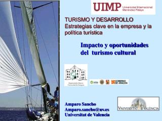 TURISMO Y DESARROLLO Estrategias clave en la empresa y la política turística Impacto y oportunidades del turi