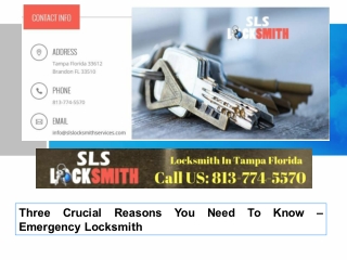 Three Crucial Reasons You Need - To Know Emergency Locksmith