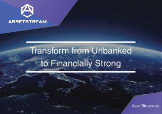 Transforming from unbanked to financially strong