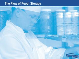 The Flow of Food: Storage