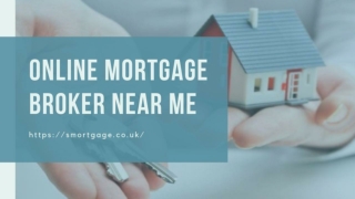 Online Mortgage Broker Near Me