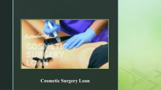 Benefits Of Applying For A Cosmetic Surgery Loan