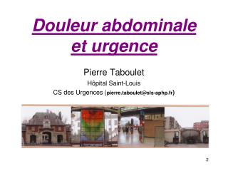 Douleur abdominale et urgence