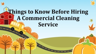 Points to Know Before Hiring A Commercial Cleaning Service