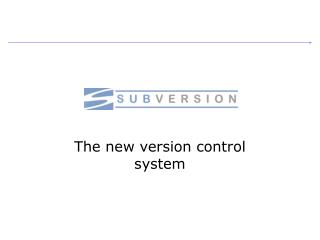 The new version control system