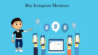 Shape your Business buying Instagram Mentions