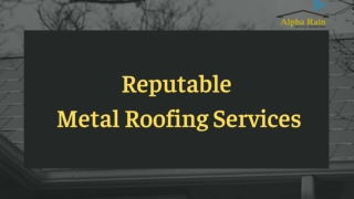 Alpha Rain | Top Metal Roofing Company in Northern Virginia