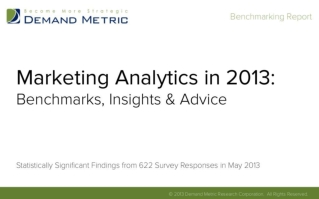 Marketing Analytics in 2013 Benchmarking Report