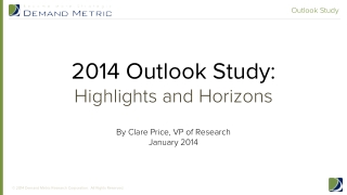 2014 Demand Metric Outlook Study: Highlights & Horizons