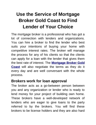 Use the Service of Mortgage Broker Gold Coast to Find Lender of Your Choice