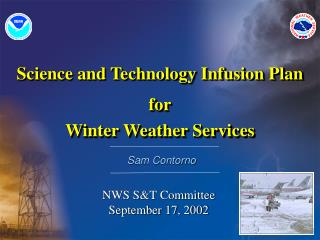 Science and Technology Infusion Plan for Winter Weather Services
