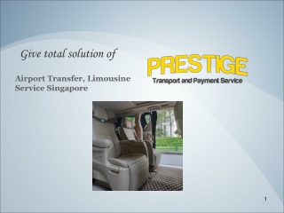 Airport Transfer, Limousine Service Singapore - Prestige Transport