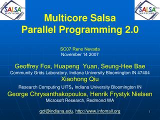 Multicore Salsa Parallel Programming 2.0