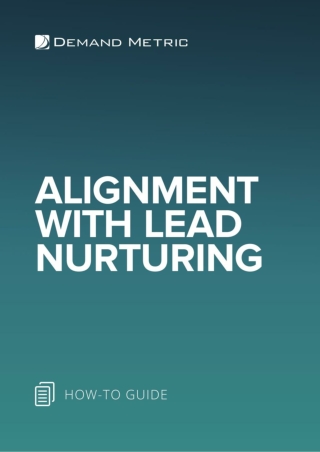 Alignment With Lead Nurturing