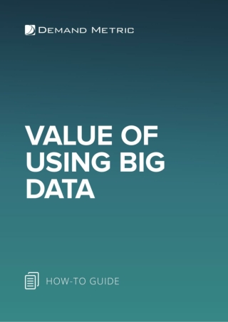 Value of Using Big Data