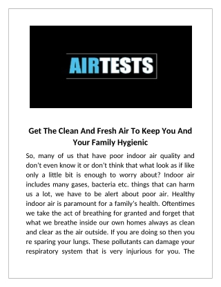 Air testing is done for specific chemical gases