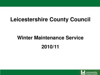 Leicestershire County Council Winter Maintenance Service 2010/11