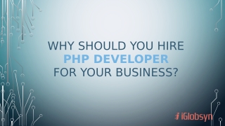 Why Should You Hire Php Developer For Your Business?