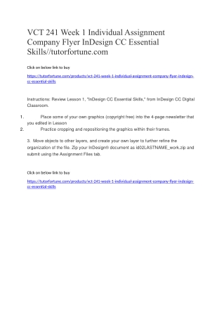 VCT 241 Week 1 Individual Assignment Company Flyer InDesign CC Essential Skills//tutorfortune.com