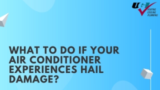 What to do if your Air Conditioner Experiences Hail Damage?