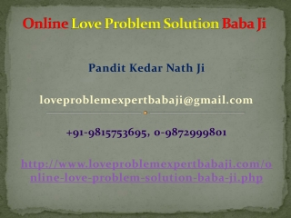 Online Love Problem Solution Baba Ji | 91-9815753695, 0-9872999801 | Pt. Kedar Nath Ji