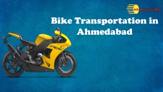 Bike Transportation in Ahmedabad