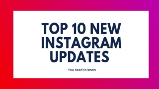 Top 10 Instagram update