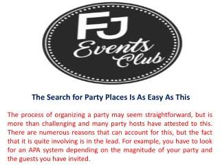 The Search for Party Places Is As Easy As This