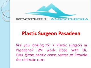 Plastic Surgeon Pasadena - Foothill Anesthesia