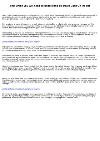 Anything you Want To understand To generate Cash On the net