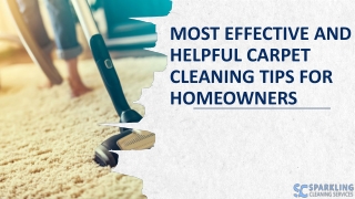Most Effective and Helpful Carpet Cleaning Tips for Homeowners