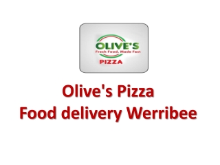 15% Off - Olive's Pizza-Werribee - Order Food Online
