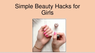 Simple Beauty Hacks for Girls