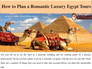 How to Plan a Romantic Luxury Egypt Tours