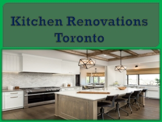 Kitchen Renovations Toronto