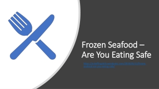 Frozen Seafood – Are You Eating Safe