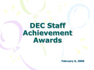 DEC Staff Achievement Awards
