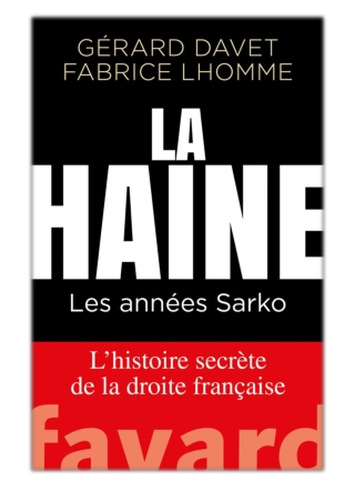 [PDF] Free Download La Haine By Gérard Davet & Fabrice Lhomme