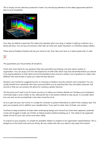 Helpful Advice Concerning How To Help Make Your Home Security Systems Much better
