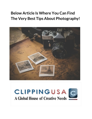 Below Article Is Where You Can Find  The Very Best Tips About Photography