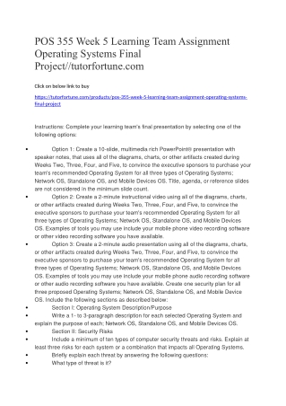 POS 355 Week 5 Learning Team Assignment Operating Systems Final Project//tutorfortune.com