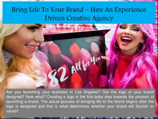 Bring Life To Your Brand – Hire An Experience Driven Creative Agency