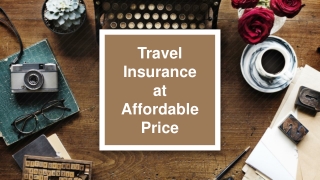 Travel Insurance at Affordable Price