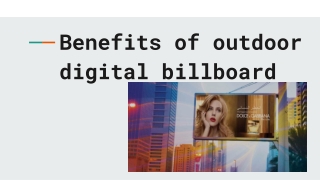 Benefits of outdoor digital billboard