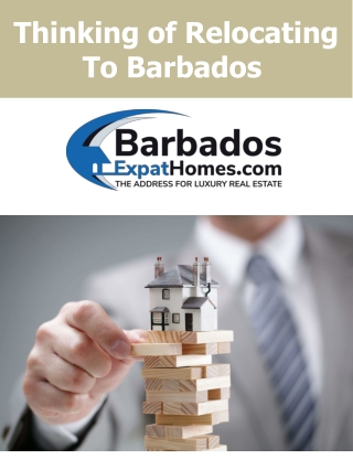 Thinking of Relocating To Barbados