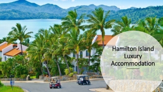 Hamilton Island Luxury Accommodation