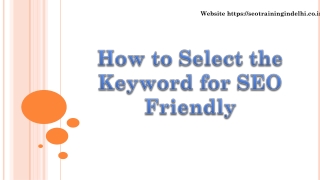 How to Select the Keyword for SEO Friendly?